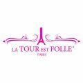 La Tour Est Folle (Франція)